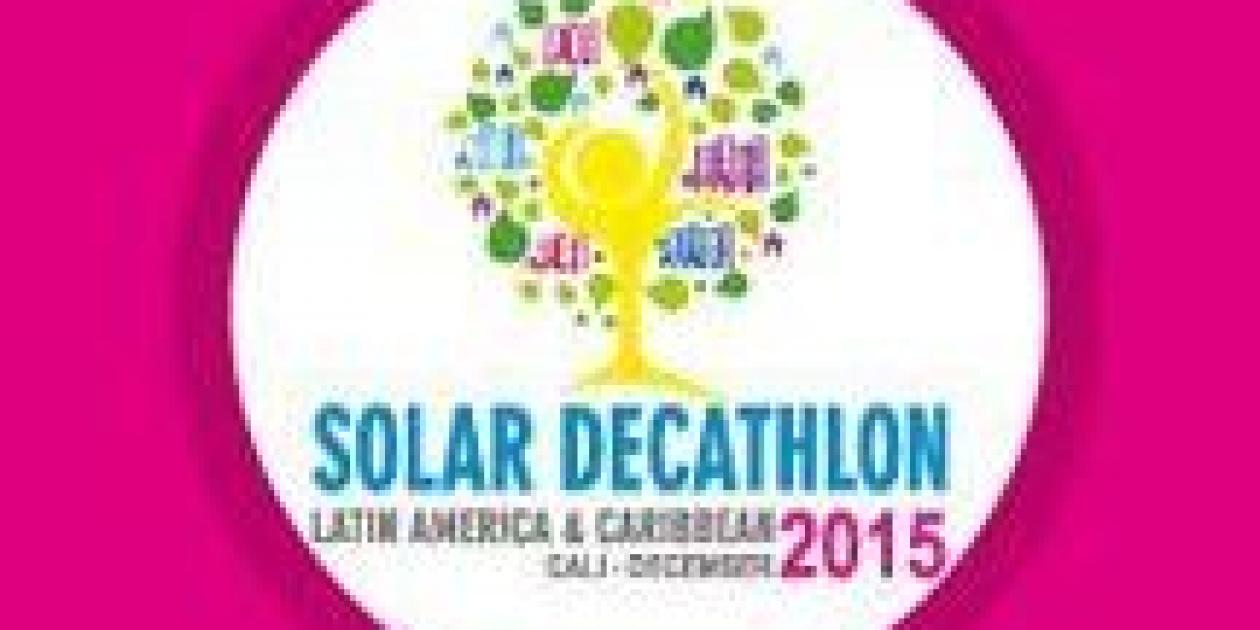 Solar Decathlon llega a América Latina y el Caribe