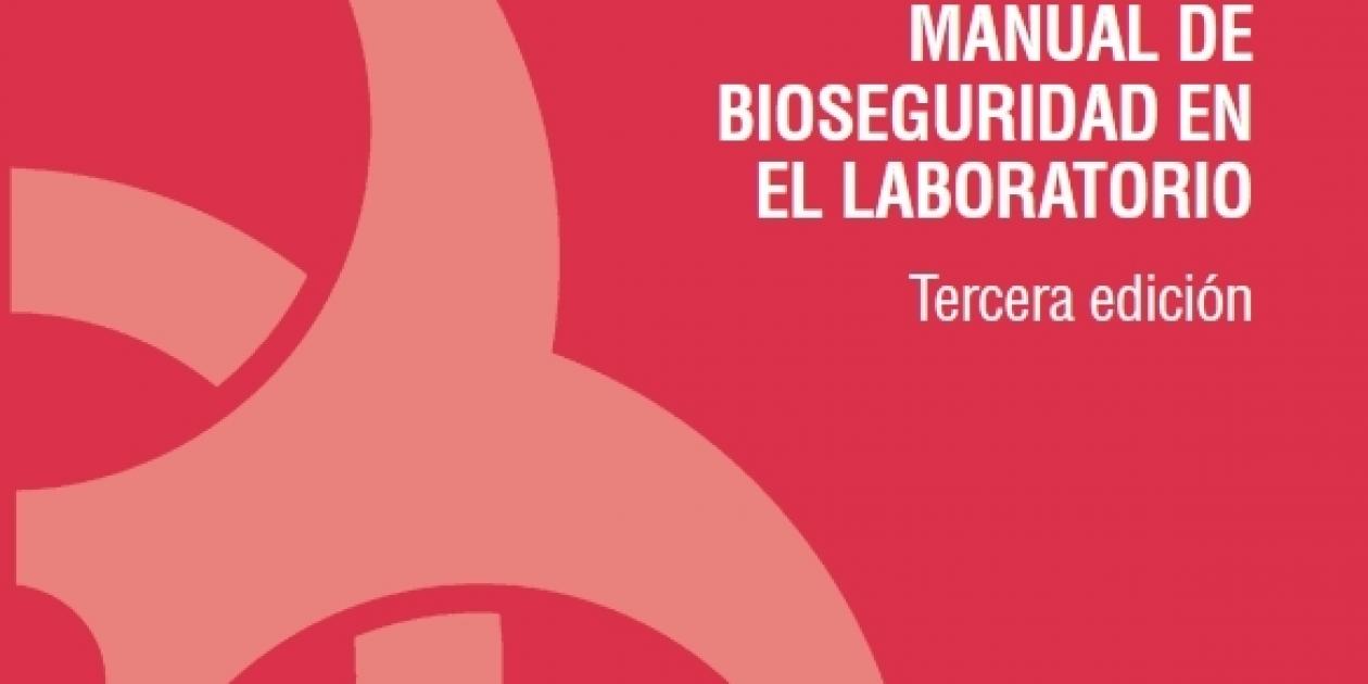 OMS - Manual de Bioseguridad en el laboratorio (Tercera edición)
