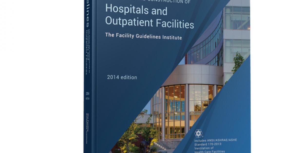 Directrices para el diseño y construcción de hospitales e instalaciones ambulatorias
