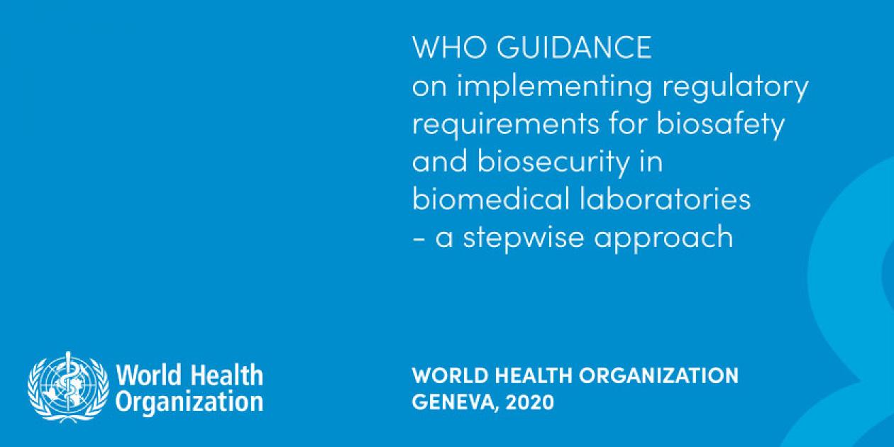 Guía de la OMS sobre la aplicación de los requisitos de bioseguridad en laboratorios biomédicos