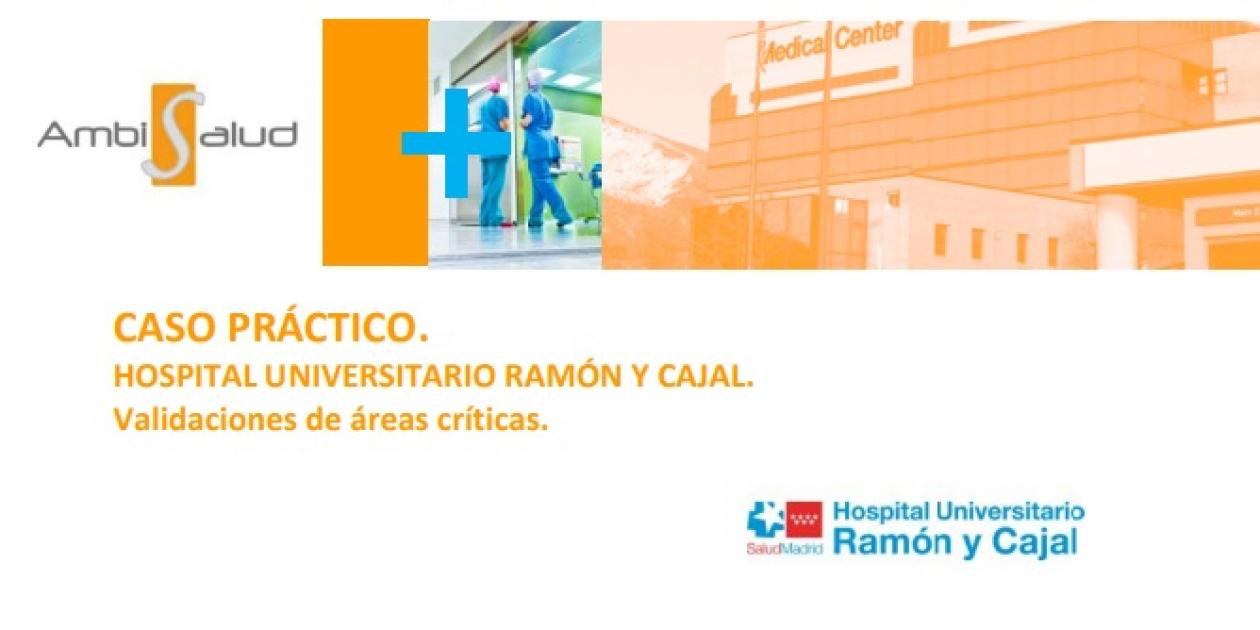 Hospital Universitario Ramón y Cajal. Caso práctico.