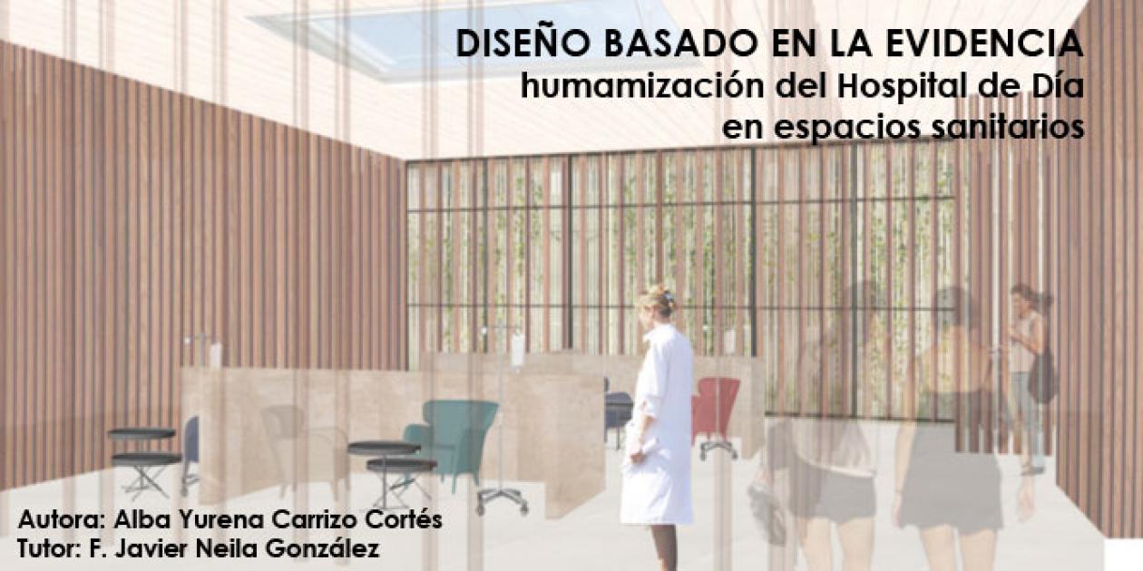Diseño basado en la evidencia: humanización del Hospital de Día en los centros sanitarios