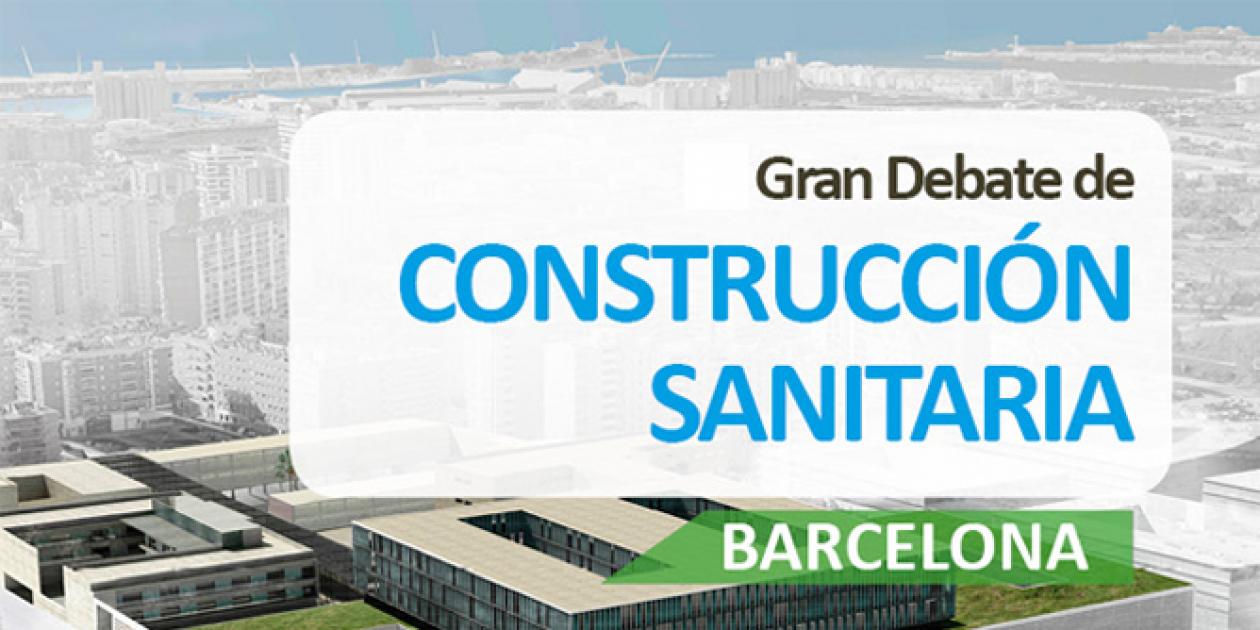 Celebaro con éxito el debate sobre construcción sanitaria en Barcelona