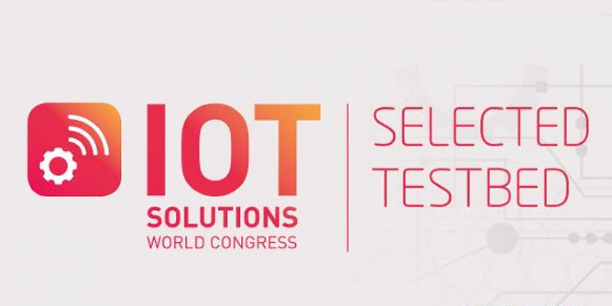 IoT Solutions World Congress anuncia los diez TestBeds de 2019