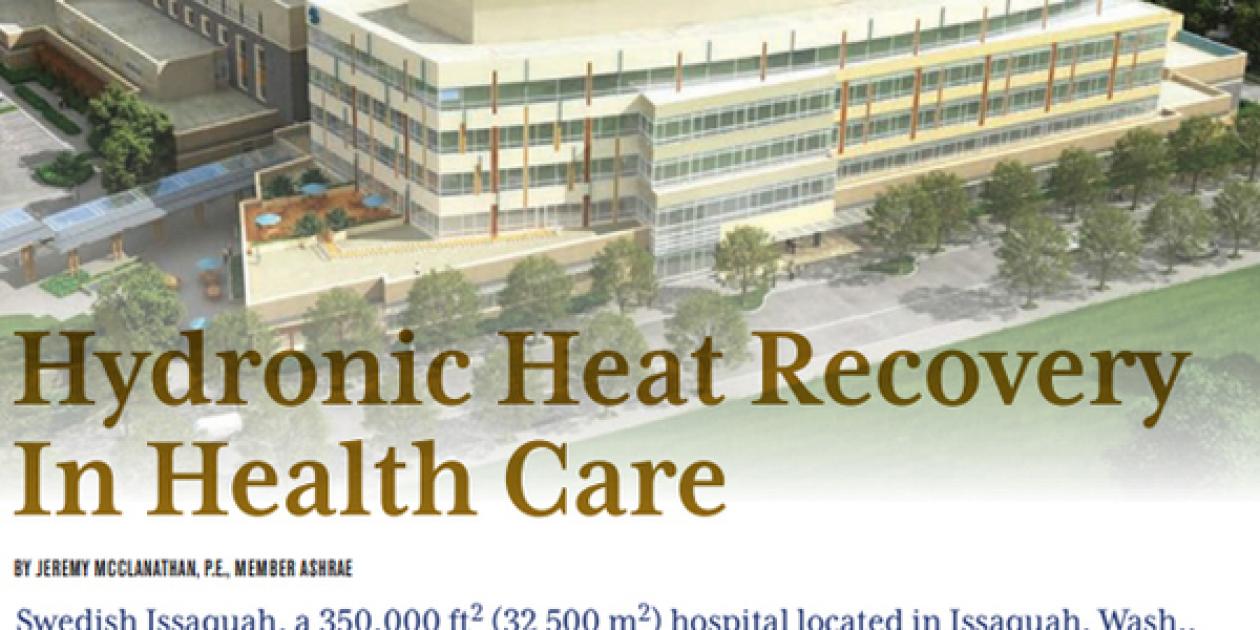 ASHRAE Journal - Sistemas hidrónicos para la recuperación de calor en el ámbito sanitario
