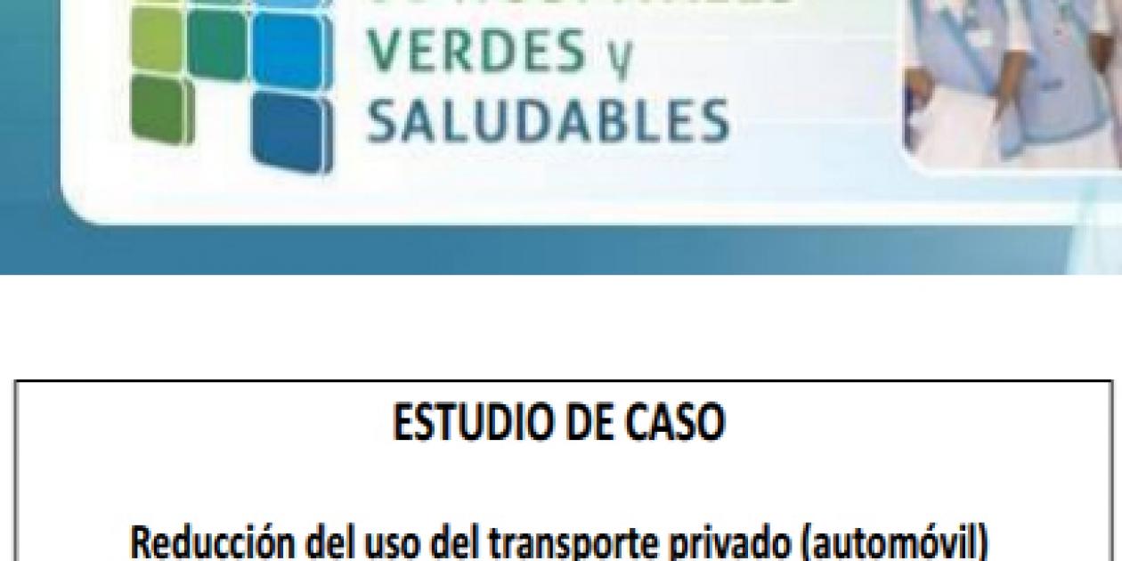 Caso de estudio - Reducción del uso del transporte privado en el Hospital Lluís Alcanyís de Xàtiva