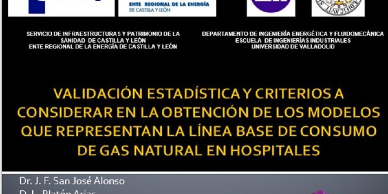 Validación estadística y criterios a considerar en la obtención de los modelos que representan la línea base de consumo de gas natural en Hospitales