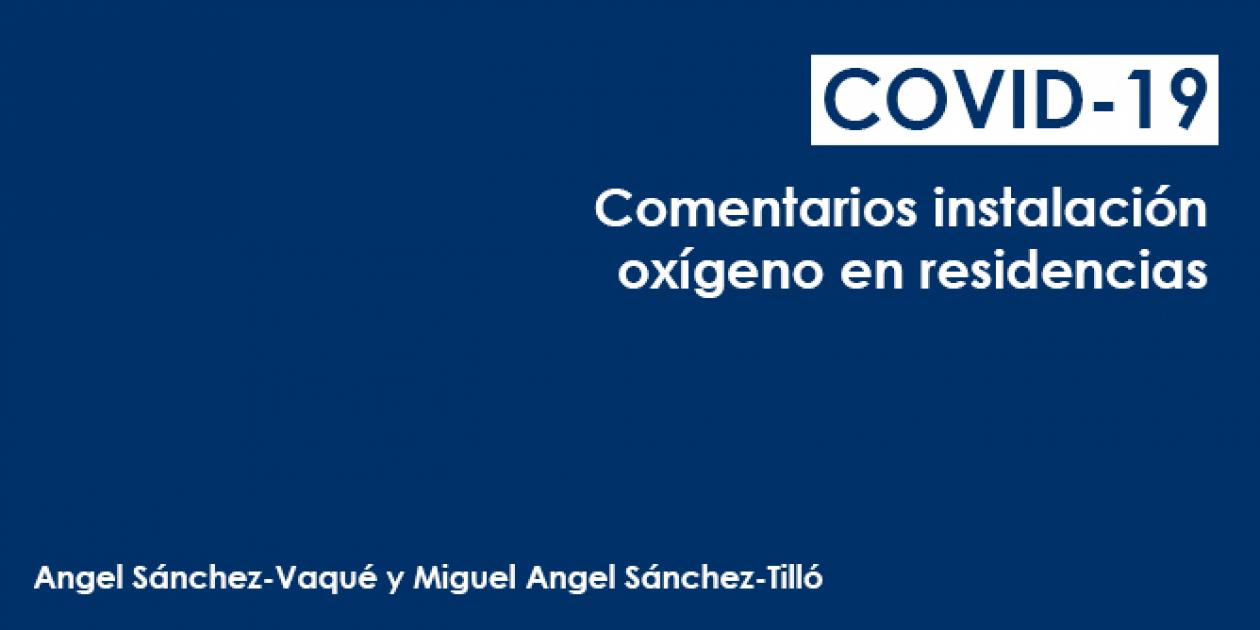 Comentarios instalación oxígeno en residencias