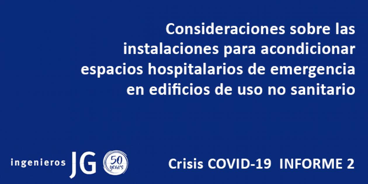 Consideraciones sobre las instalaciones para acondicionar espacios hospitalarios de emergencia en edificios de uso no sanitario