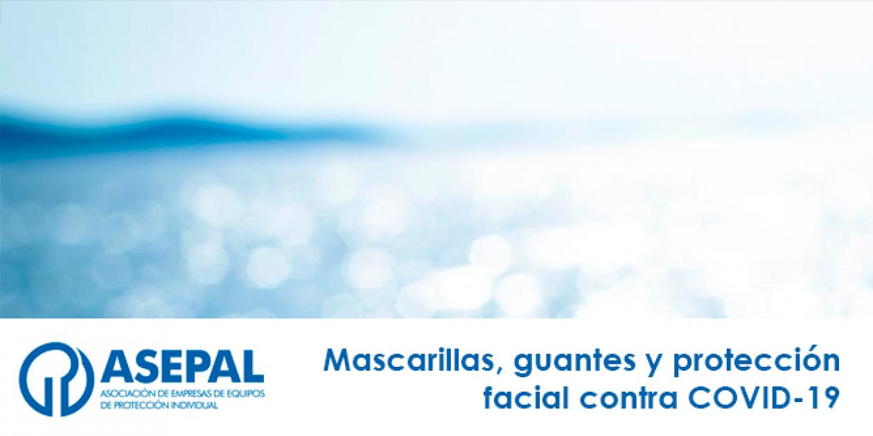 Mascarillas, guantes y protección facial contra COVID-19