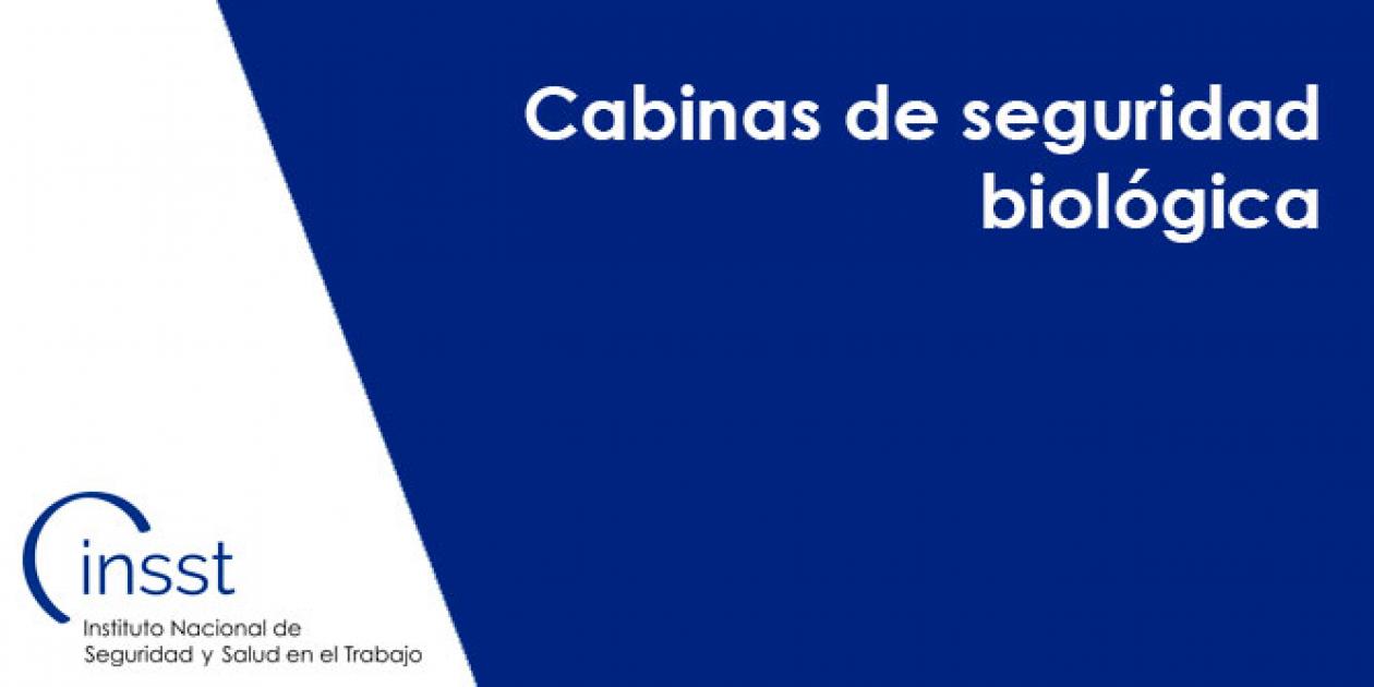 Cabinas de seguridad biológica