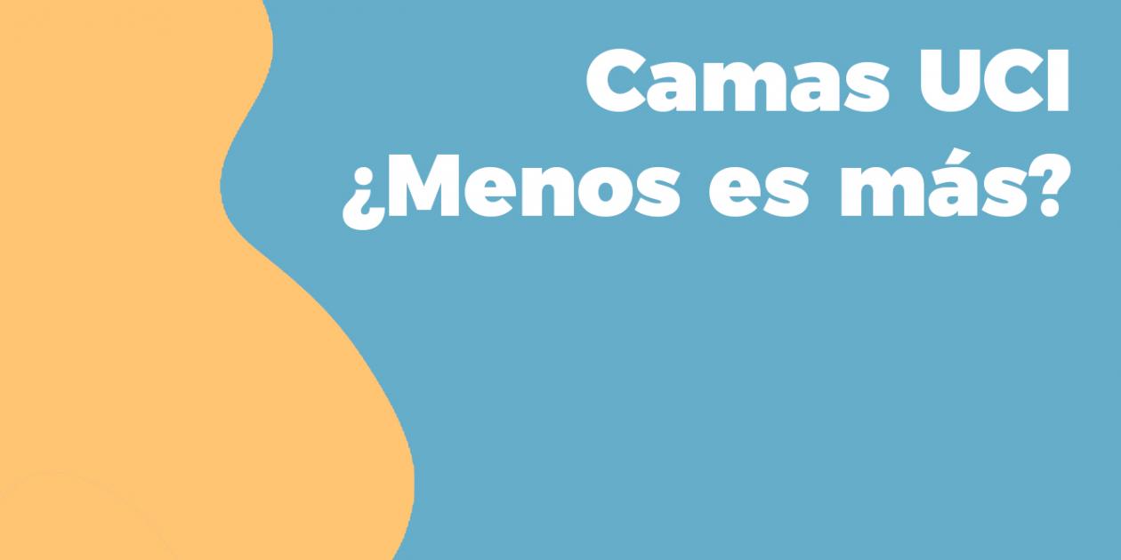 Camas UCI: ¿menos es más? 