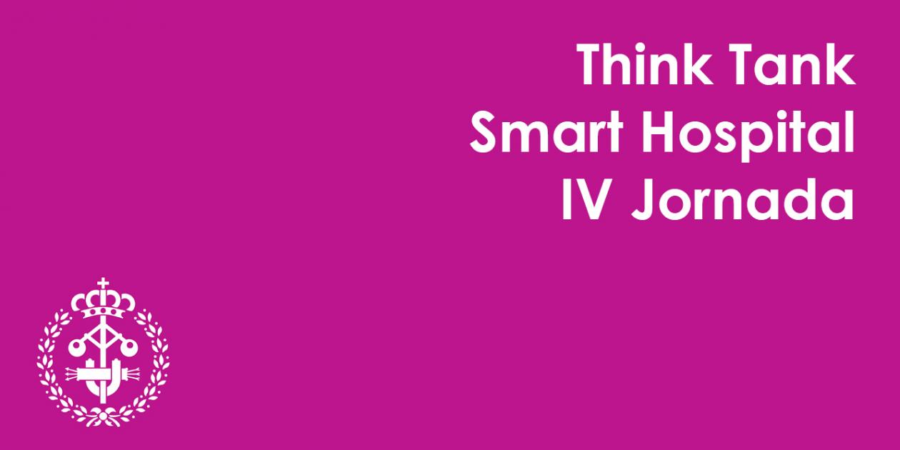 IV Jornada Think Tank Smart Hospital