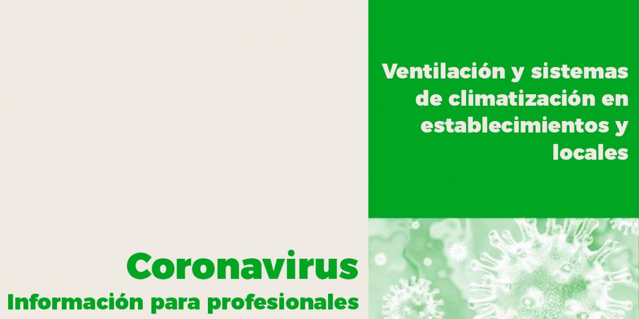 Ventilación y sistemas de climatización en establecimientos y locales de concurrencia humana 