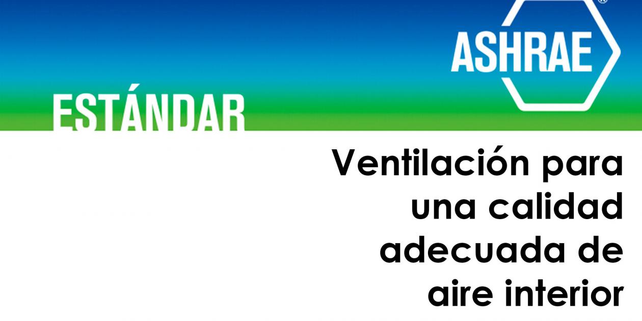 Ventilación para una calidad adecuada del aire interior 