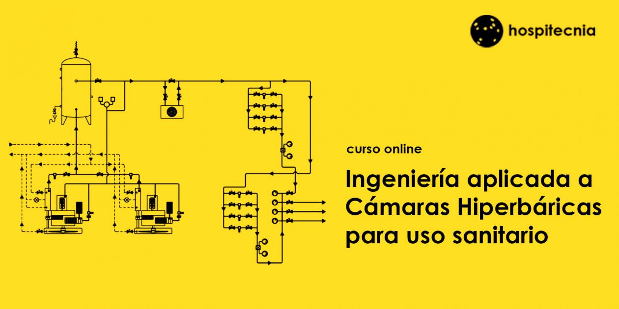 Hospitecnia - Curso online Ingeniería aplicada a Cámaras Hiperbáricas para uso sanitario