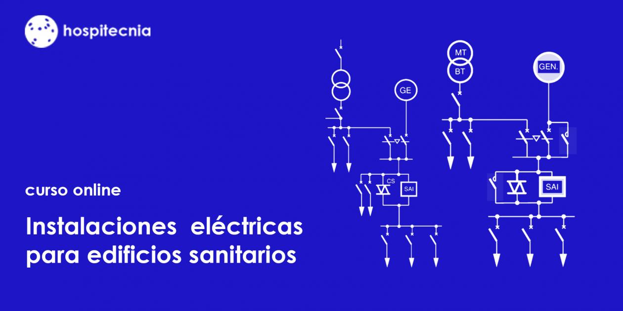 Hospitecnia - Curso online Instalaciones eléctricas para edificios sanitarios