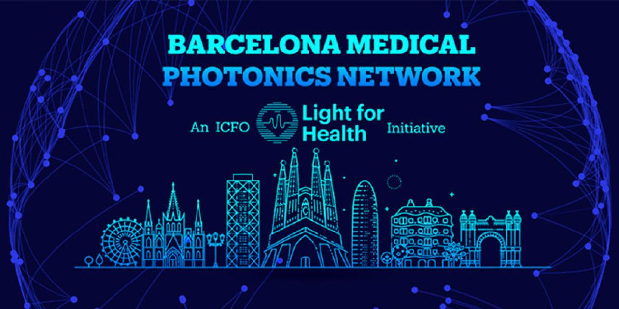 El I3PT miembro de la nueva red de Fotónica Médica de Barcelona