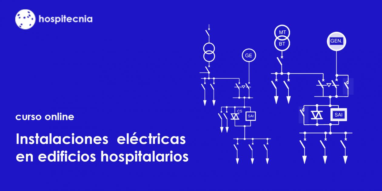 Hospitecnia - Curso online Instalaciones eléctricas en edificios hospitalarios