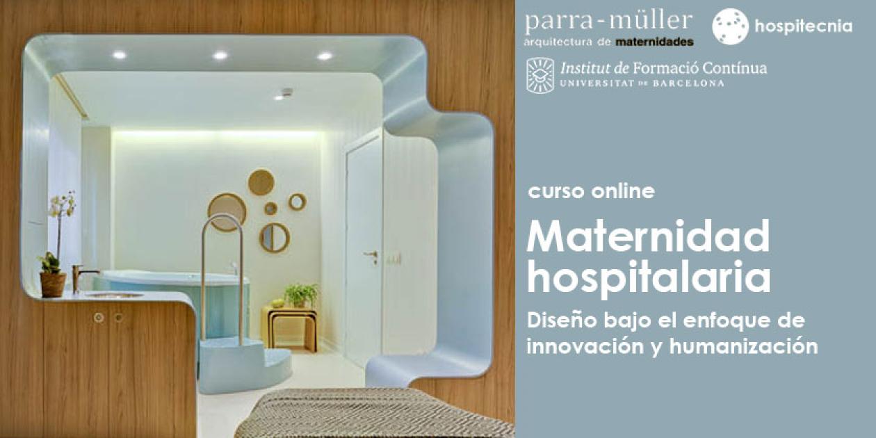 Hospitecnia - Curso online Diseño de maternidades hospitalarias: innovación y humanización