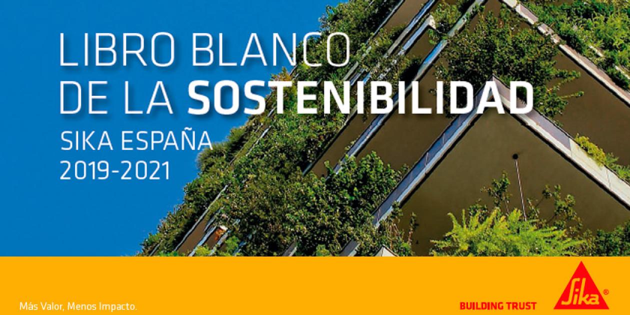 SIKA presenta el Libro Blanco sobre Sostenibilidad en Rebuild 