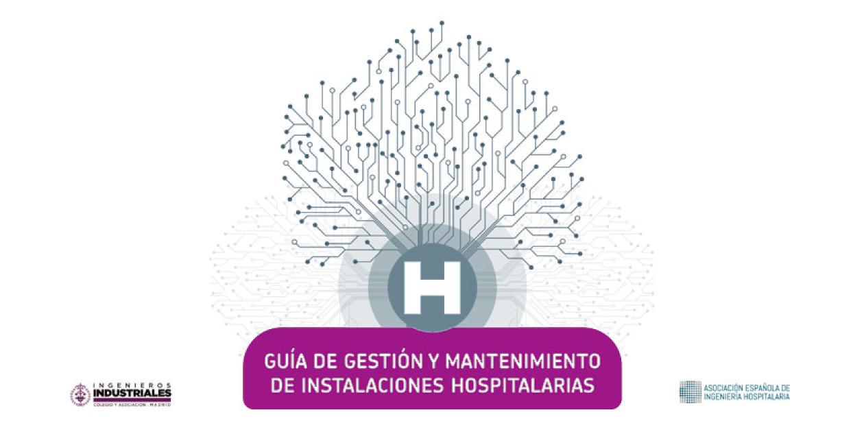 Guía de Gestión y Mantenimiento de Instalaciones Hospitalarias