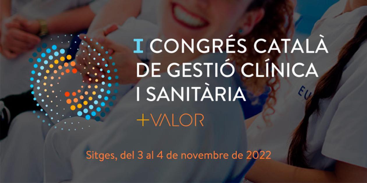 Congreso Catalán de Gestión Clínica y Sanitaria