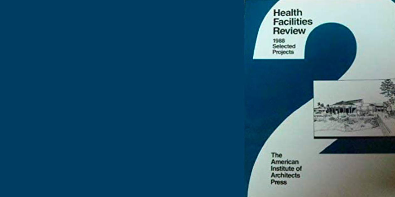 Health Facilities Review 1988 Selected Projects