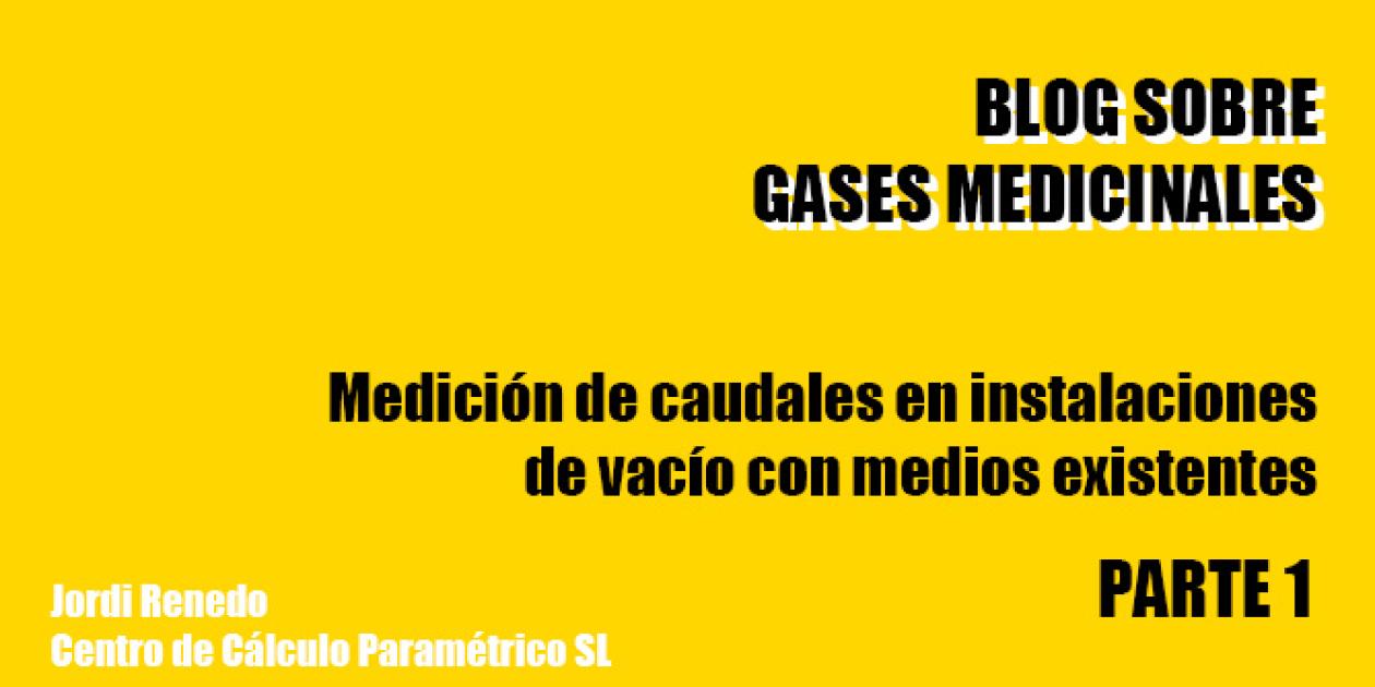 Medición de caudales en instalaciones de vacío con medios existentes