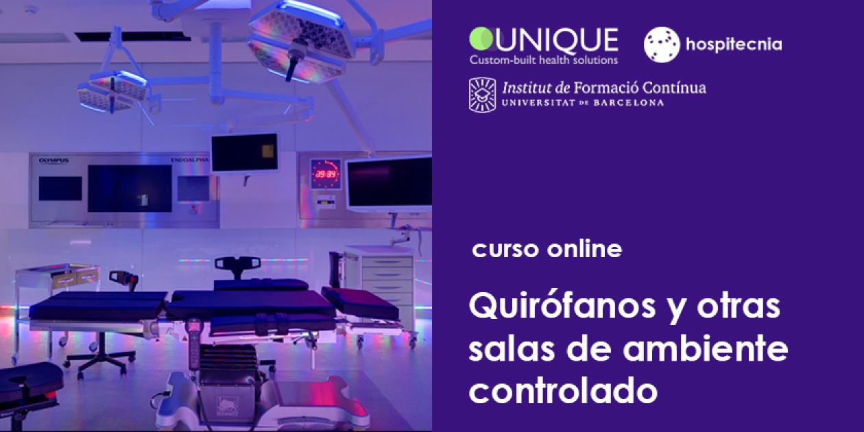 Hospitecnia - Curso online Quirófanos y otras salas de ambiente controlado (9ª edición)