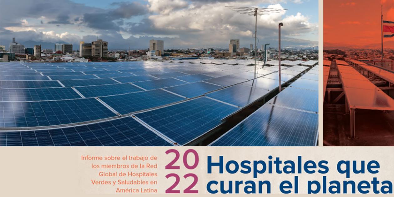 Hospitales que curan el planeta 2022