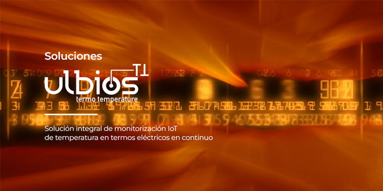 ULBIOS® presenta su nuevo dispositivo Ulbios TT para la digitalización de la temperatura en termos eléctricos  