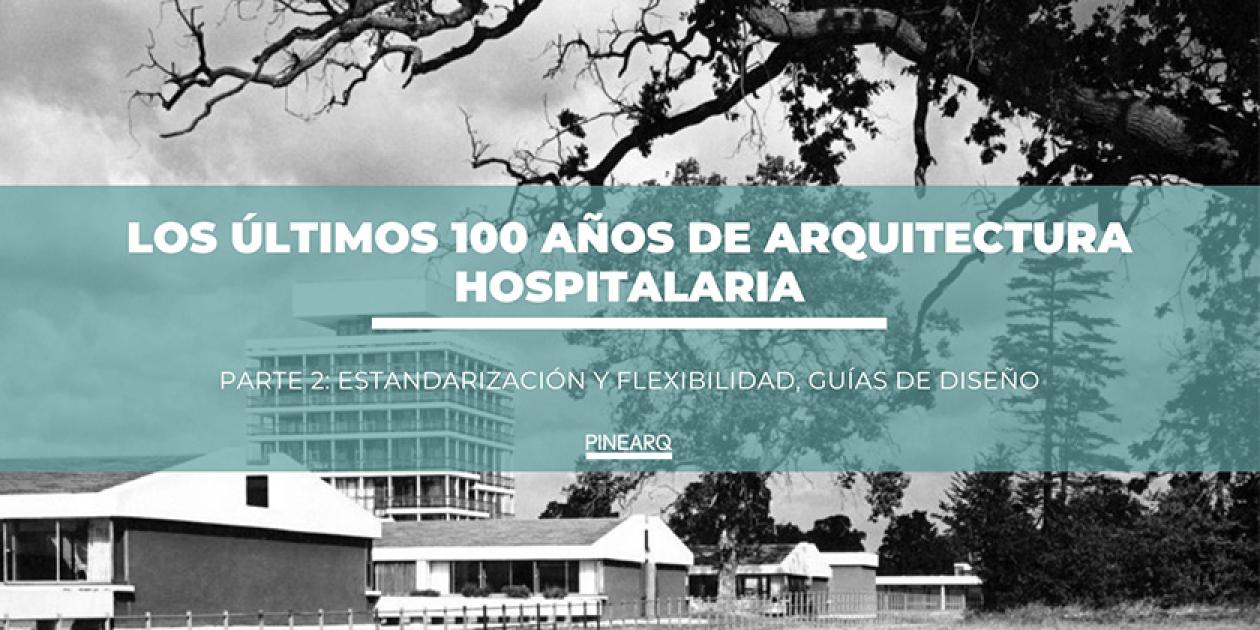 Lecciones de los primeros manuales de diseño hospitalario