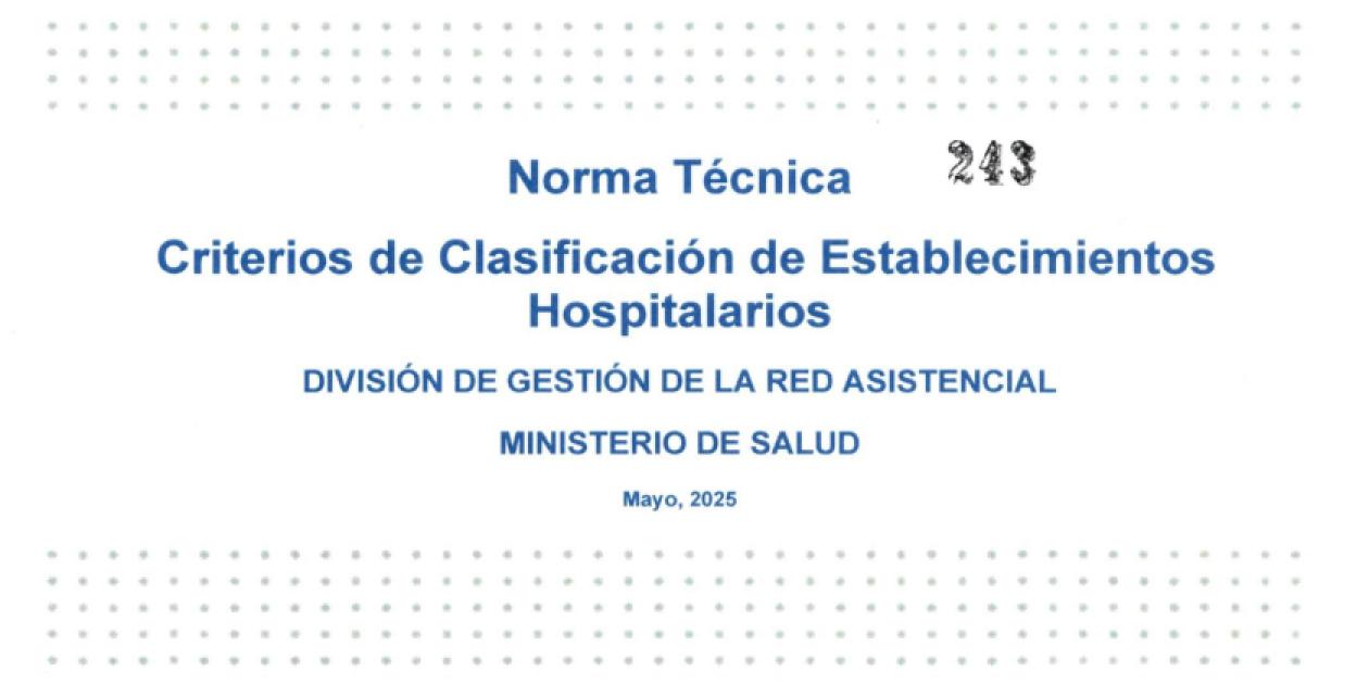 Nueva Normativa Técnica para la Clasificación de Establecimientos Asistenciales Públicos en Chile