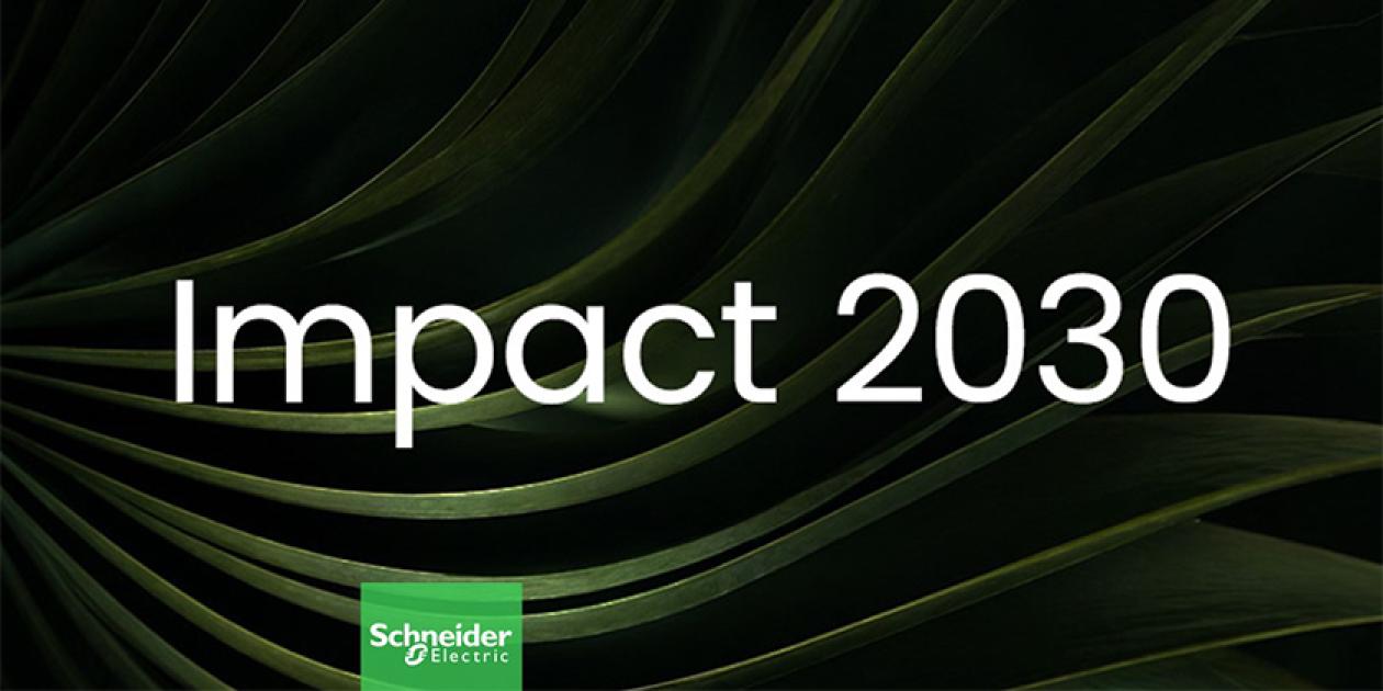 Schneider Electric inicia su hoja de ruta Impact 2030 con progreso en emisiones y electrificación