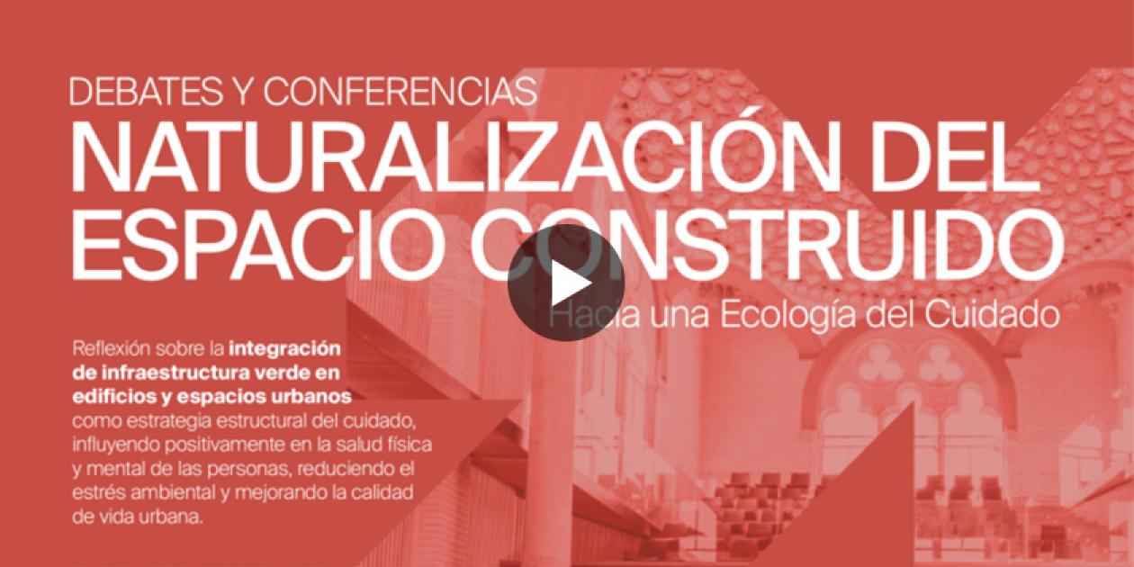 Naturalización del espacio construido