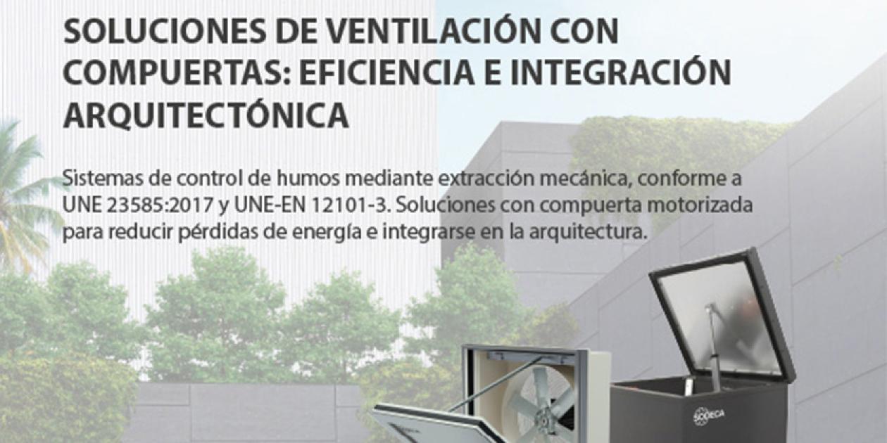 Microlearnings SODECA. Soluciones de ventilación con compuertas