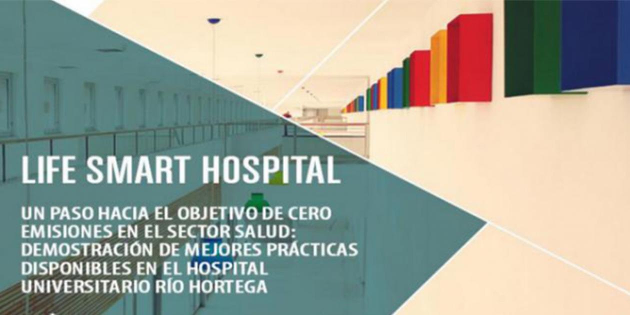 LIFE SMART Hospital: Un paso hacia el objetivo de cero emisiones en el sector salud