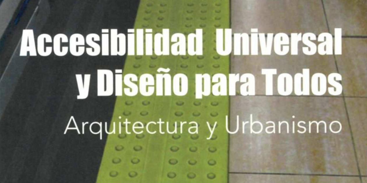 Accesibilidad universal y diseño para todos