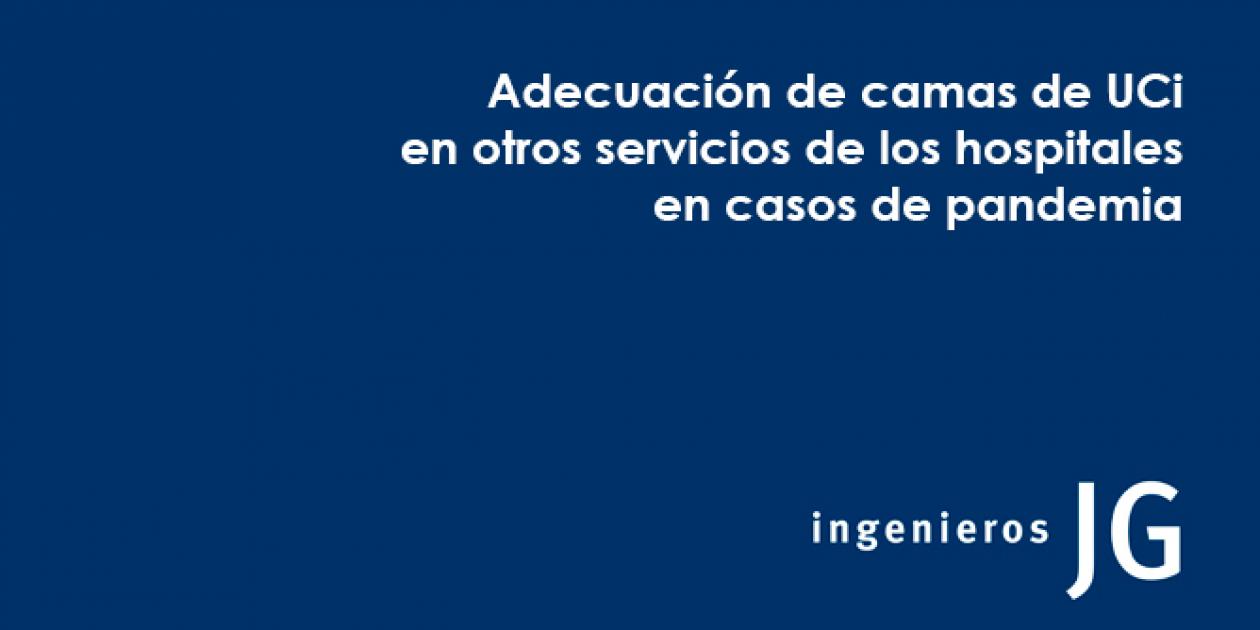 Adecuación de camas de UCi en otros servicios hospitalarios en casos de pandemia