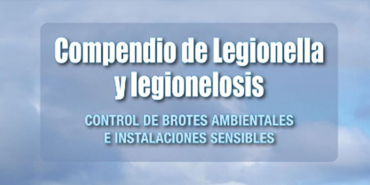 Compendio de Legionella y legionelosis